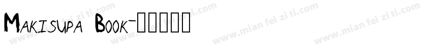 Makisupa Book字体转换